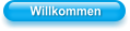 Willkommen